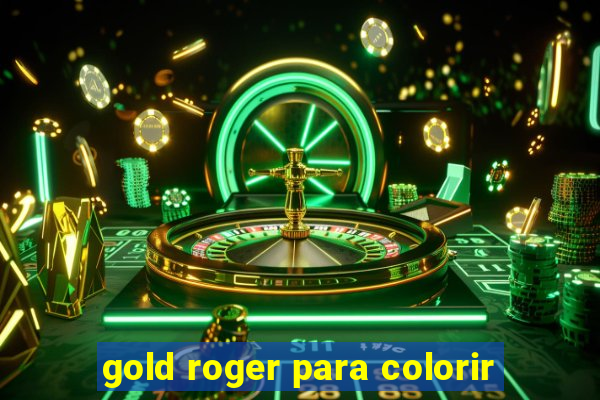 gold roger para colorir